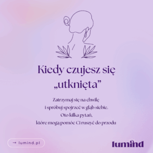 iedy czujesz się „utknięta”…
Zatrzymaj się na chwilę i spróbuj spojrzeć w głąb siebie.
Oto kilka pytań, które mogą pomóc Ci ruszyć do przodu – możesz wykorzystać je w dzienniku albo po prostu w cichej rozmowie ze sobą.